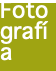 Foto grafía